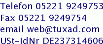 Telefon 05221 9249753, Fax 05221 9249754, email: web (bei) tuxad.com, USt-IdNr DE237314606